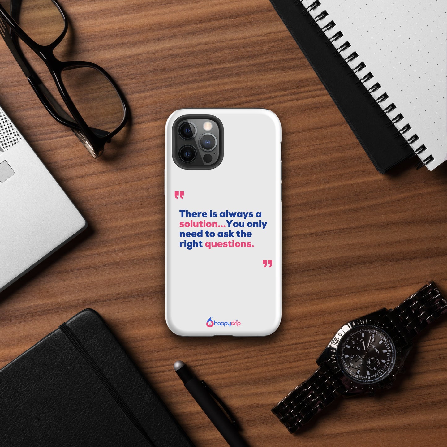 There is always a solution...You only need to ask the right questions - White Tough Case for iPhone®