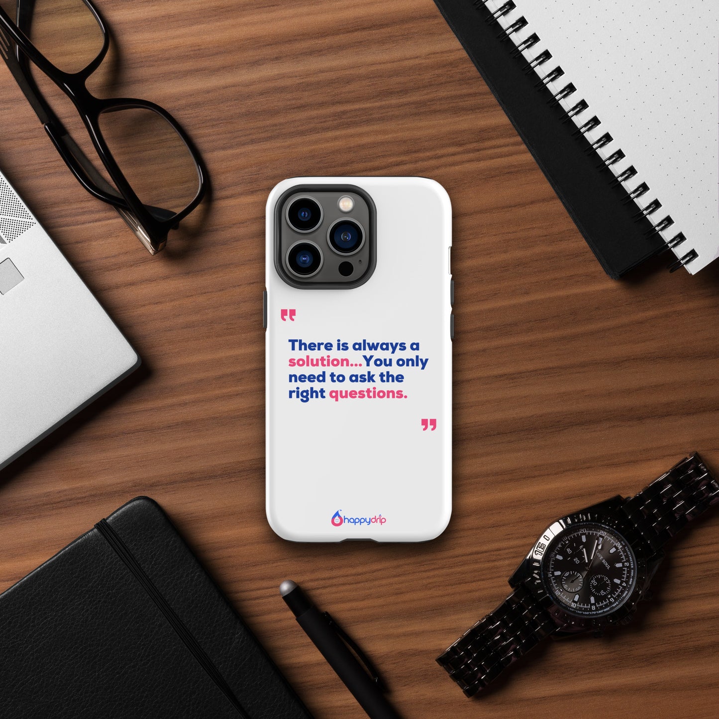 There is always a solution...You only need to ask the right questions - White Tough Case for iPhone®