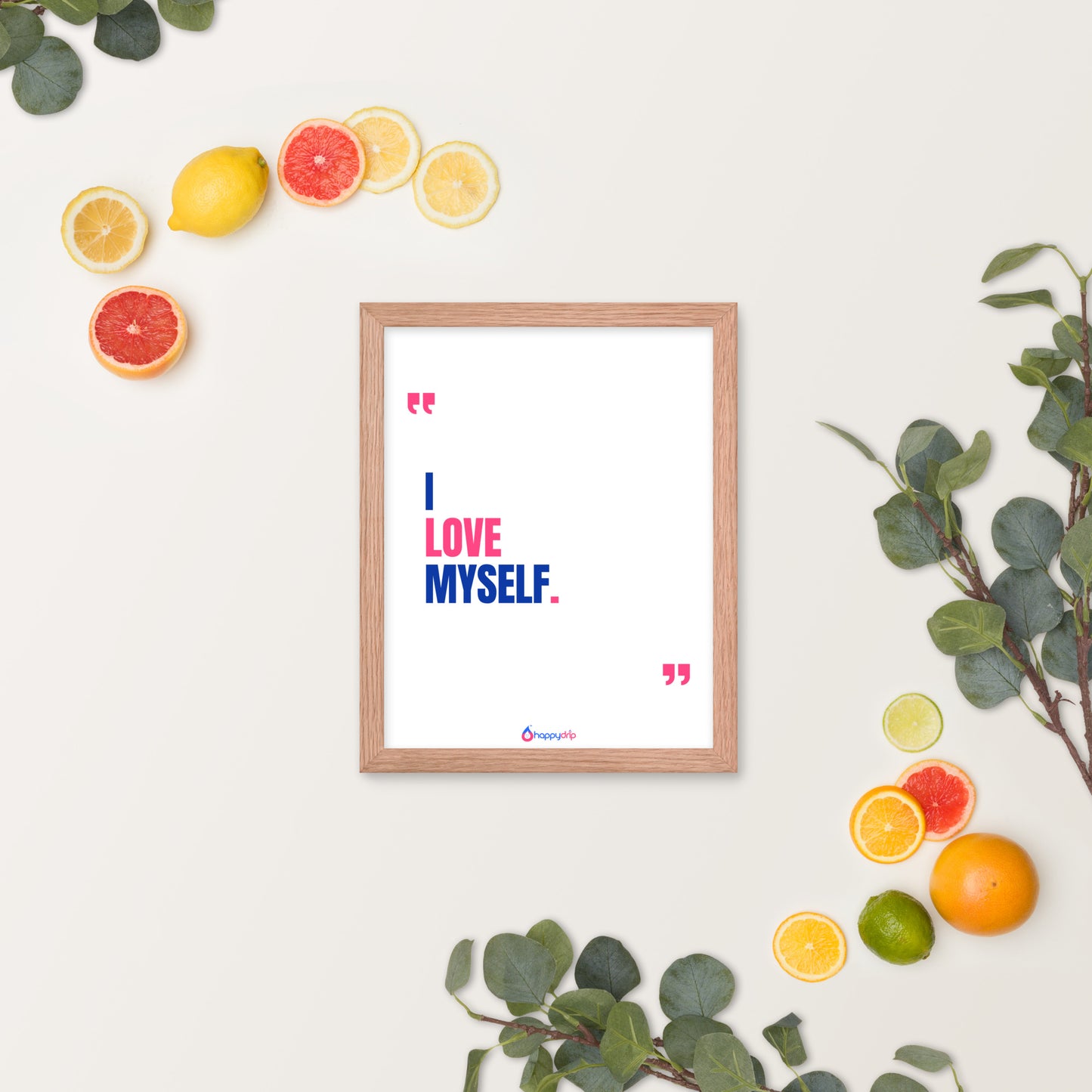 I LOVE MYSELF - Framed Poster