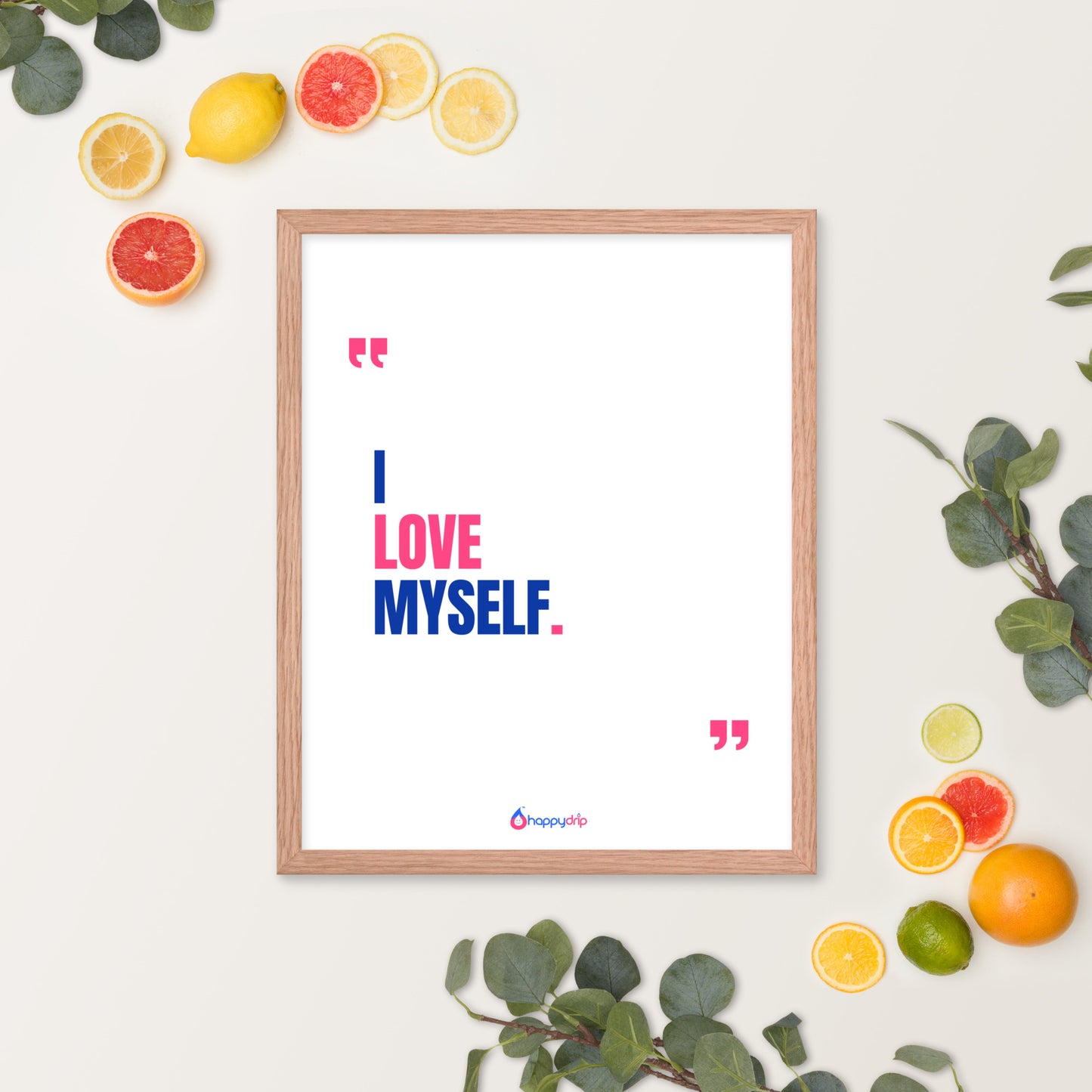 I LOVE MYSELF - Framed Poster