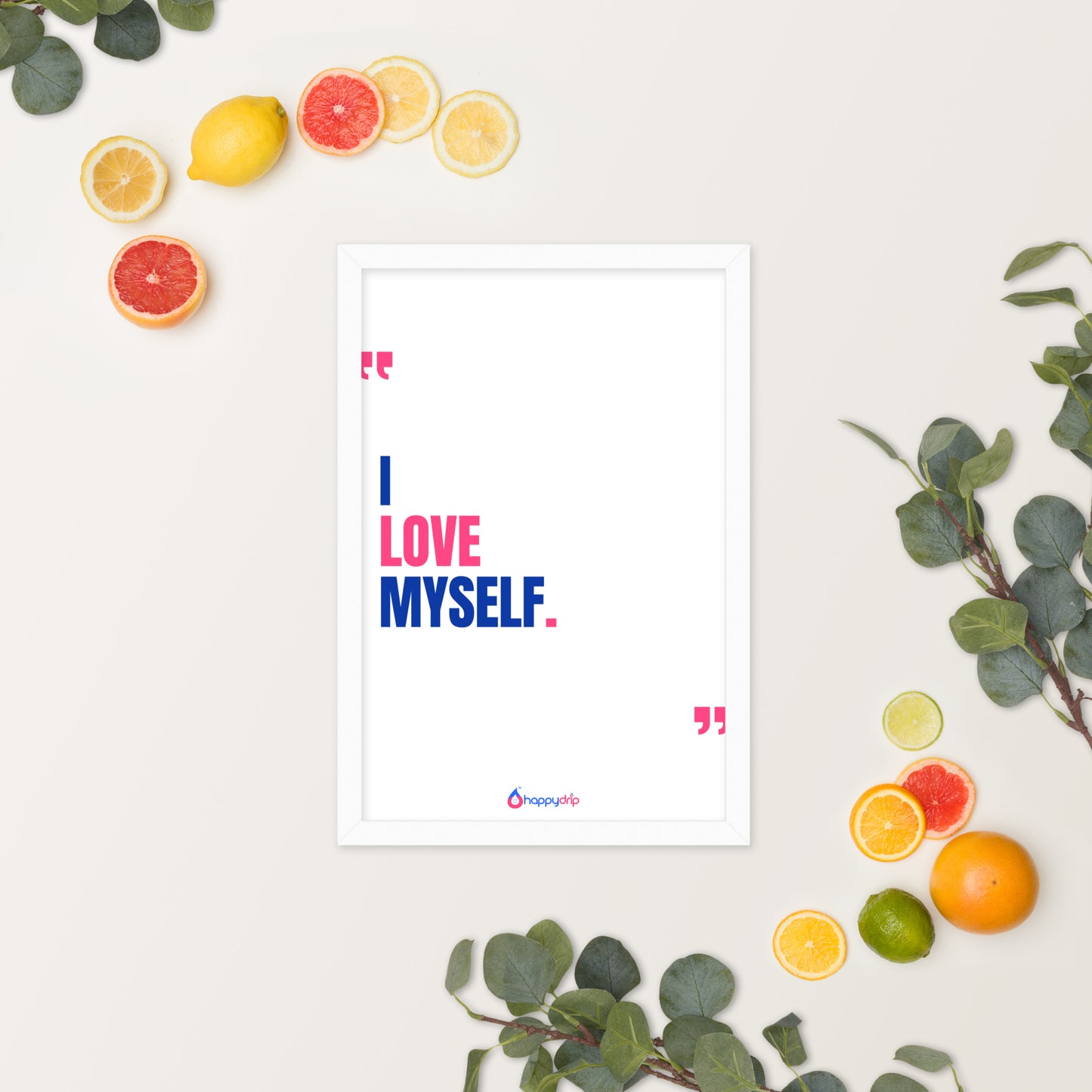 I LOVE MYSELF - Framed Poster