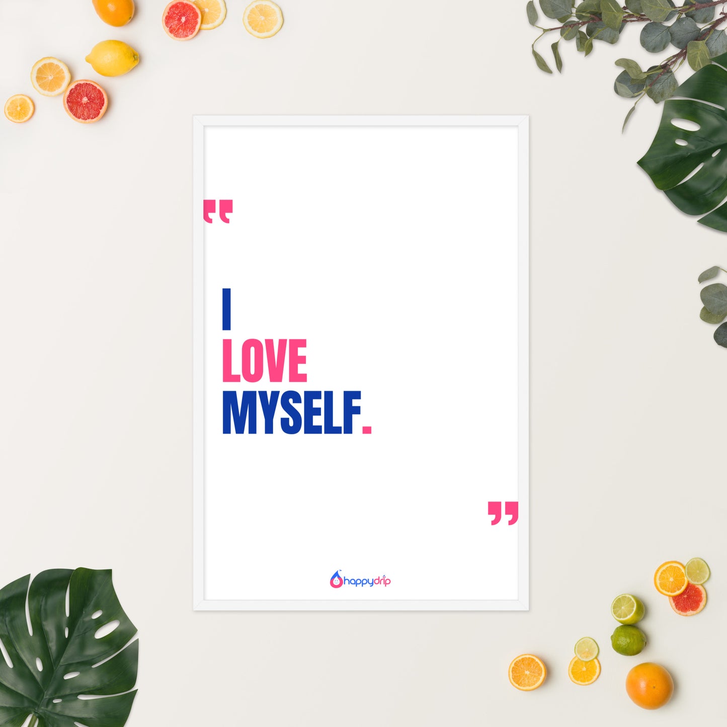 I LOVE MYSELF - Framed Poster